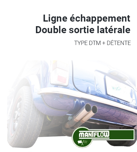 Silencieux Maniflow DTM double sortie latérale
